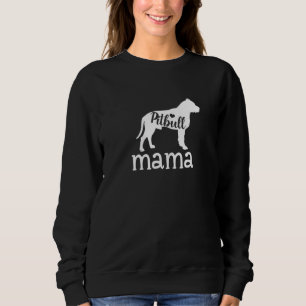 Womens Pitbull Mama Pitbull Dog Puppy Pet Mama Sweatshirt