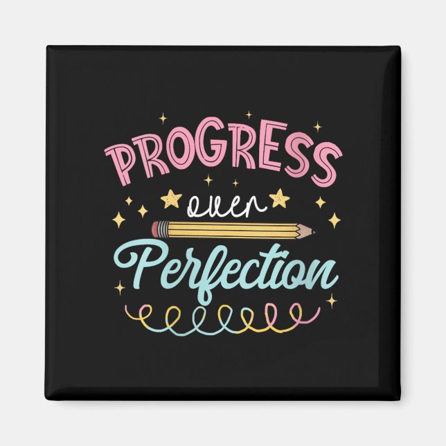 Womens Progress Over Perfection Motivational Teach Magnet (Vorne)