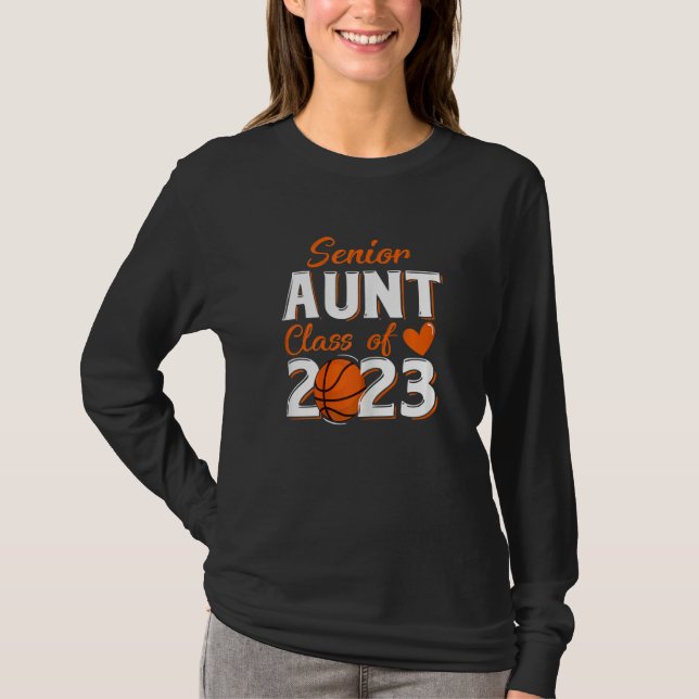 Womens Proud Aunt Of A 2023 Senior Basketball Grad T-Shirt (Vorderseite)