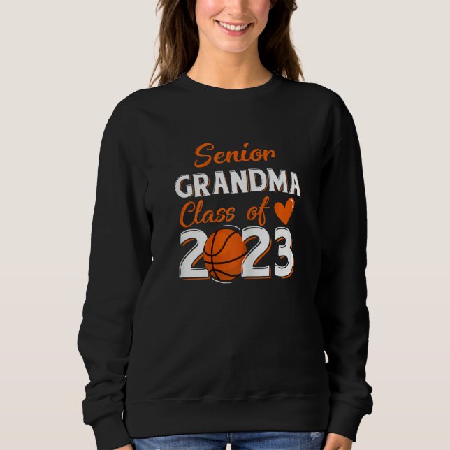 Womens Proud Grandma Of A 2023 Senior Basketball G Sweatshirt (Vorderseite)