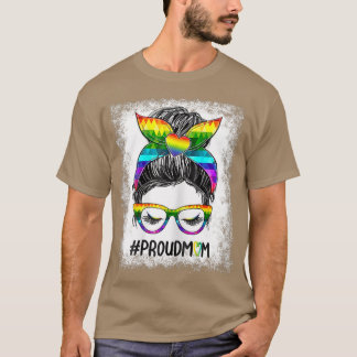 Womens Proud Mama Messy Bun LGBT Mama LGBT Gay Pri T-Shirt