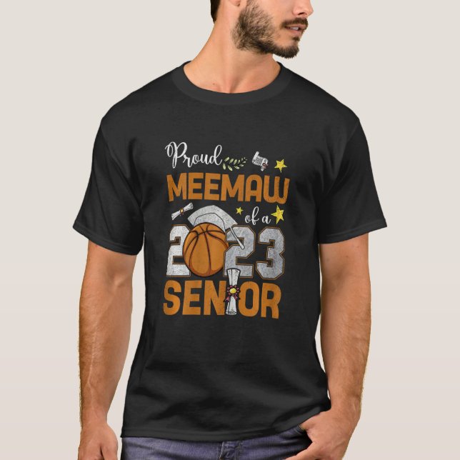 Womens Proud Meemaw Of A 2023 Senior Basketball Gr T-Shirt (Vorderseite)