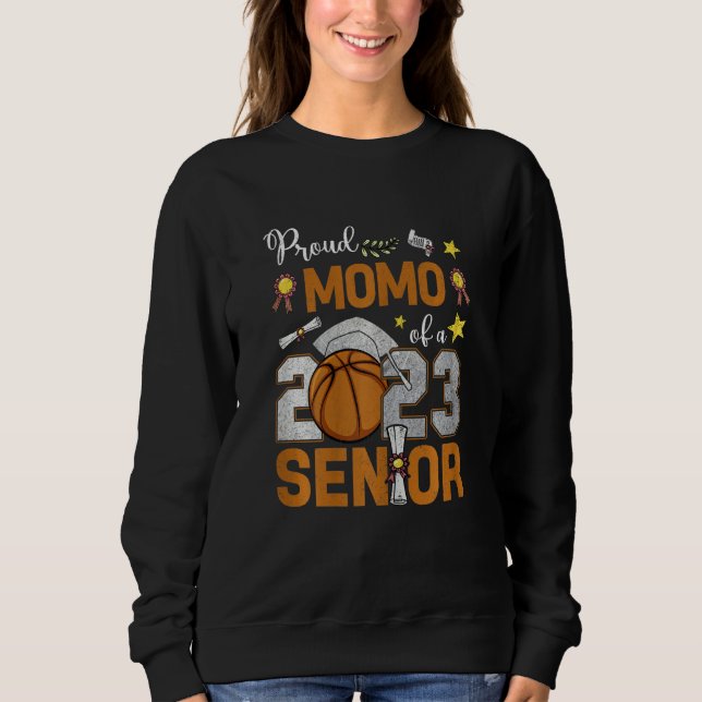 Womens Proud Momo Of A 2023 Senior Basketball Grad Sweatshirt (Vorderseite)