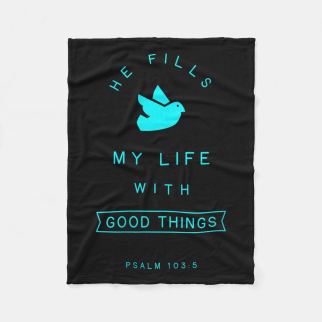 Womens Psalm 103 Good Things Bible Verse Quote Rel Fleecedecke (Vorderseite)