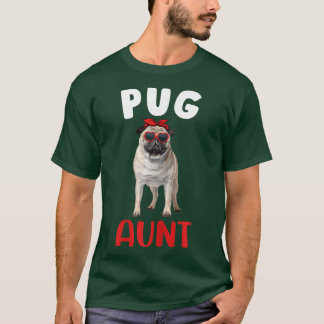 Womens Pug Aunt Auntie Pug Dog Lover Owner Funny M T-Shirt