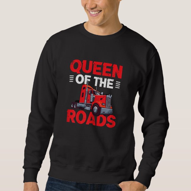 Womens Queen Of The Roads Trucking  Trucker Sweatshirt (Vorderseite)