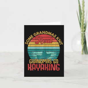 Womens Real Grandmas Go Kajak Spaß Kayak Kayaker Karte