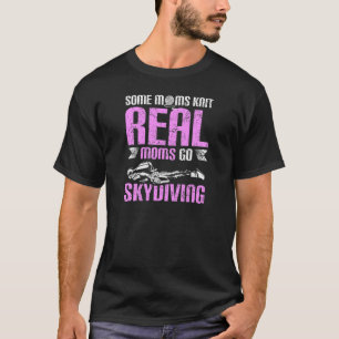 Womens Real Moms gehen Skydiving T-Shirt