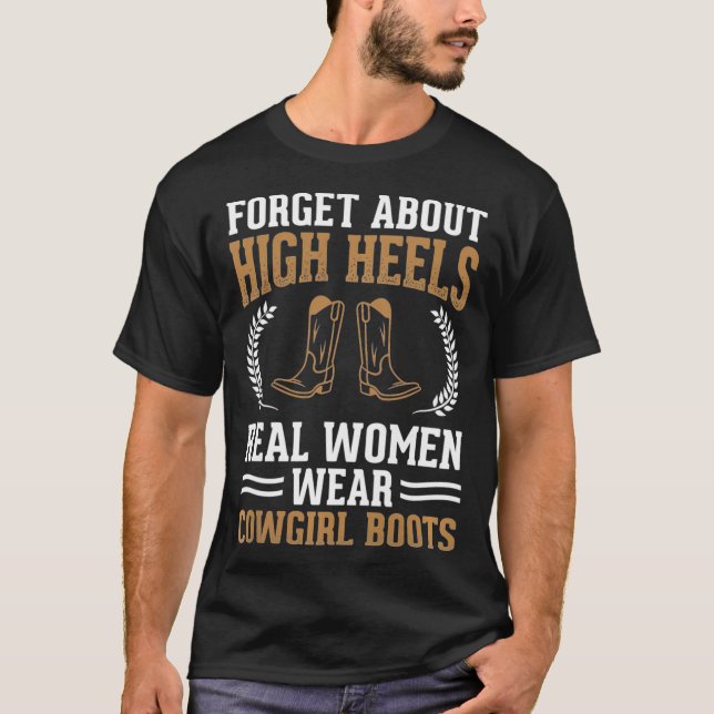 Womens Real Women Tragen Cowgirl Boots Line Dance T-Shirt (Vorderseite)