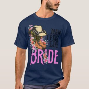 Womens Retro Cowboy Hat Western Cowgirl Mann I Fee T-Shirt