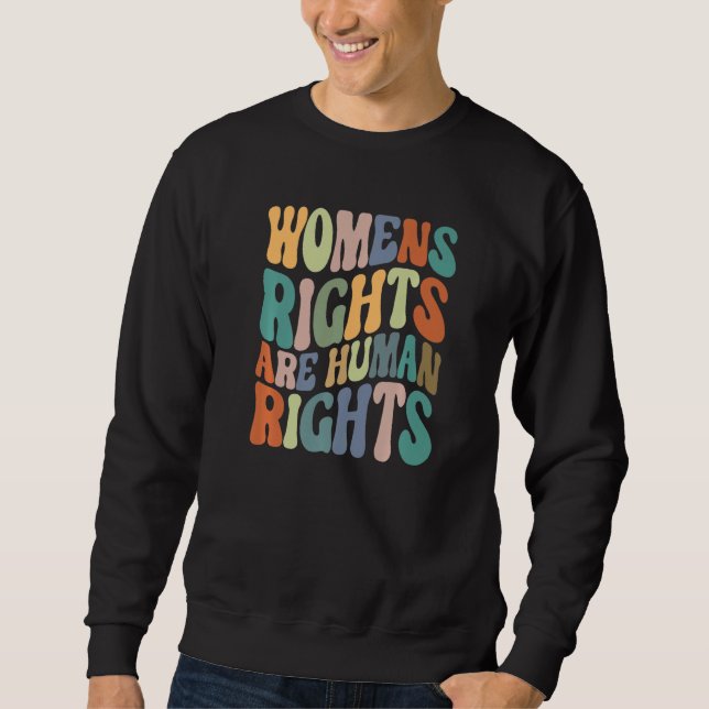 Women's Rights Are Human Rights Row v wade Sweatshirt (Vorderseite)