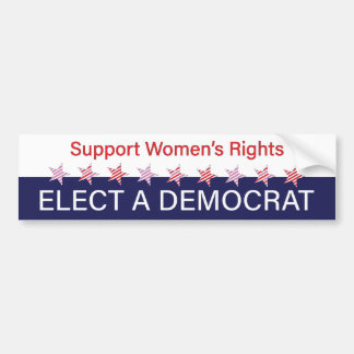 Women's Rights; Elect a Democrat Autoaufkleber