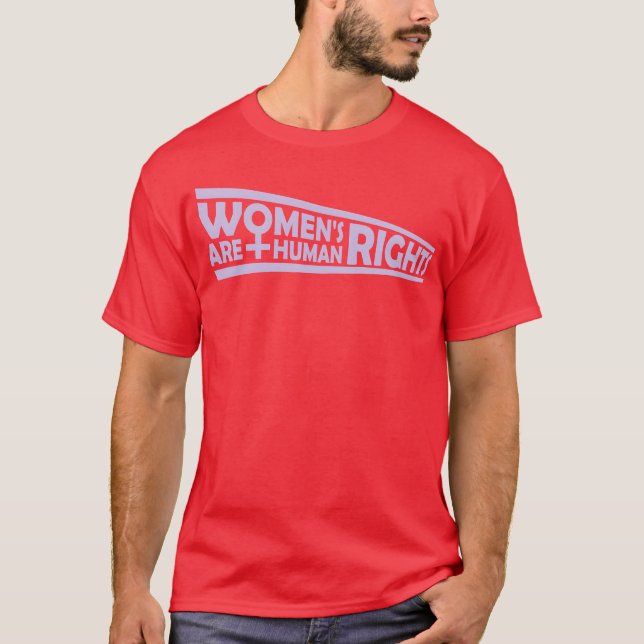 womens rights feminist quote friend T-Shirt (Vorderseite)