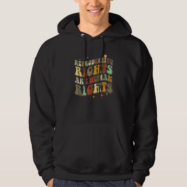 Womens Rights Protect Roe Reproductive Rights Proc Hoodie (Vorderseite)