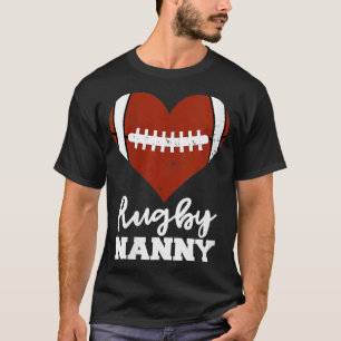 Womens Rugby Nanny Heart Funny Rugby Player Nanny T-Shirt