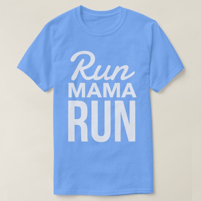 Women's Running Run Mama Run Mom Cute Running  T-Shirt (Design vorne)