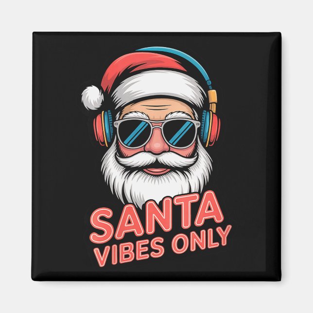 Womens Santa Vibes Only Funny P Culture Christmas  Magnet (Vorne)