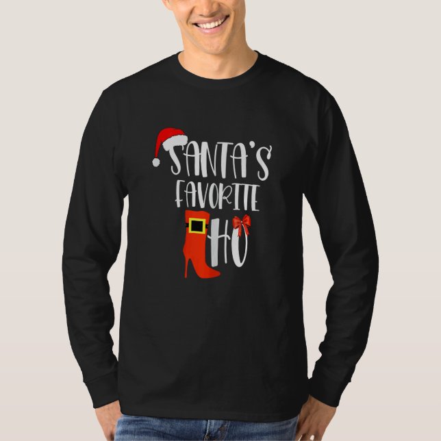 Womens Santa's Favorite Ho  Inappropriate Christma T-Shirt (Vorderseite)