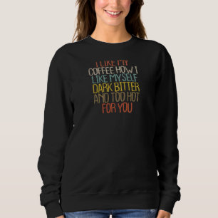 Womens Sarcastic Sarcasm Mama 2022 Kaffeemaschine Sweatshirt