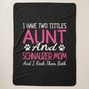 Womens Schnauzer Ohrs I Have Two Titles Aunt Sherpadecke