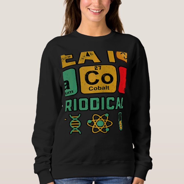 Womens Science I Eat Tacos Periodically Taco Tuesd Sweatshirt (Vorderseite)