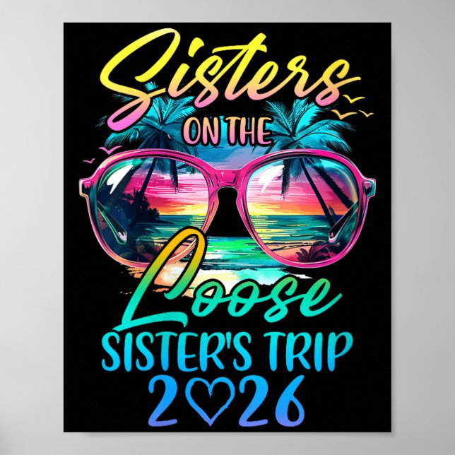 Womens Sisters On The Loose Sisters Trip 2026 Funn Poster (Vorne)
