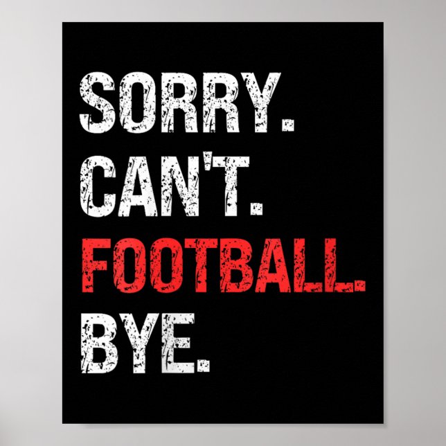 Womens Sorry Can't Football Bye Retro Football Lov Poster (Vorne)