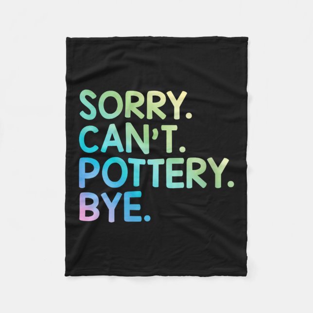 Womens Sorry Can't Ttery Bye Funny Ttery Teacher M Fleecedecke (Vorderseite)