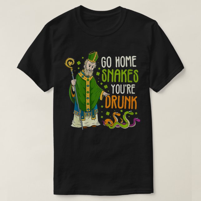 Womens St Patrick Snakes Go Zuhause Sie sind Betru T-Shirt (Design vorne)