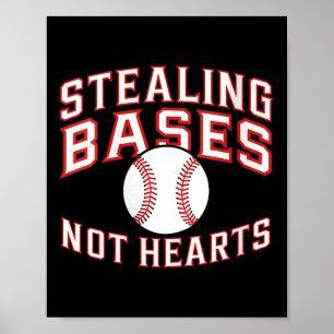 Womens stehlen Bases nicht hören Funny Valentines Poster