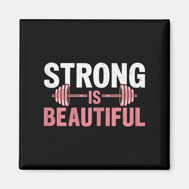 Womens Strong Is Beautiful Gym Fitness Motivationa Magnet (Vorne)