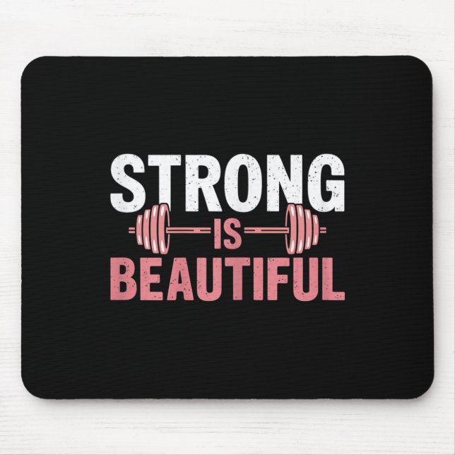 Womens Strong Is Beautiful Gym Fitness Motivationa Mousepad (Vorne)