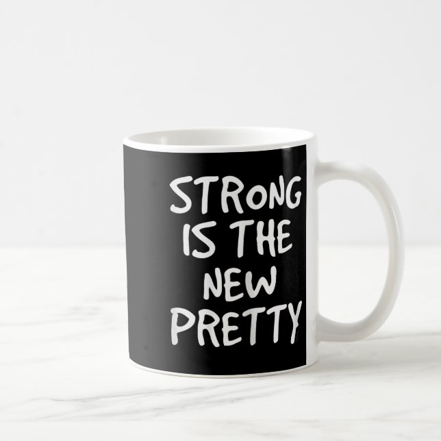 Womens Strong Is The New Pretty Shirt - Gym Motiva Kaffeetasse (Rechts)
