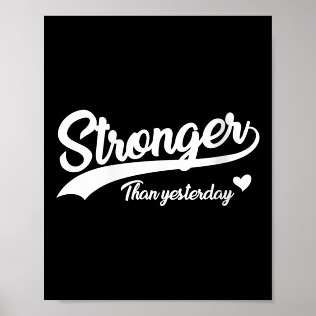 Womens Stronger Than Yesterday Motivational Insrat Poster (Vorne)