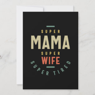 Womens Super Mama Super Ehefrau - Muttergeschenk Einladung