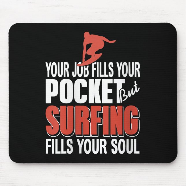Womens Surfen füllt Ihr Soul Job Fülle Cket Coas Mousepad (Vorne)