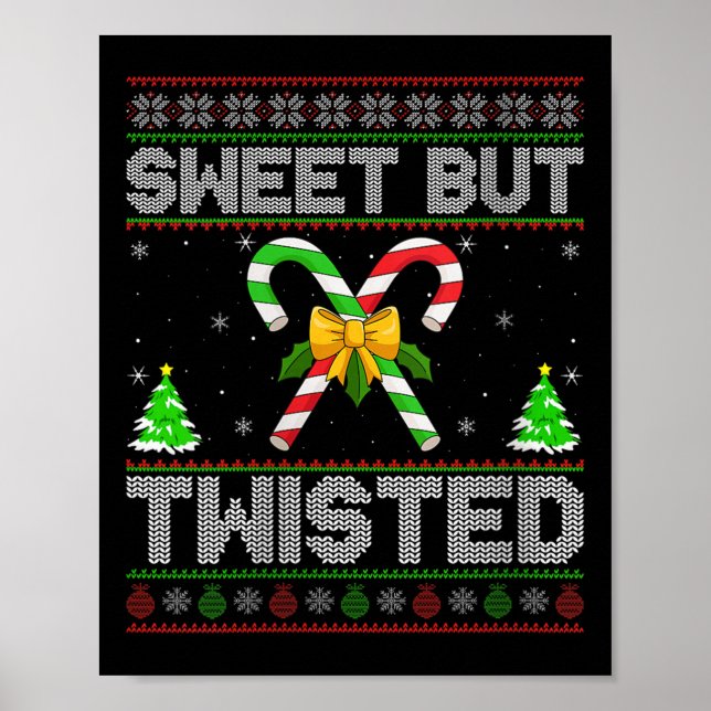 Womens Sweet But Twisted Candy Cane Ugly Christmas Poster (Vorne)