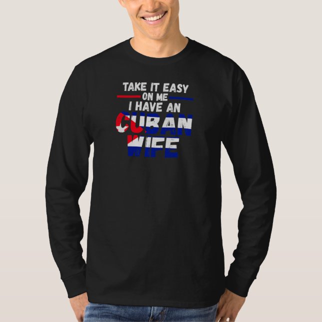 Womens take it easy on me I have a Cuban wife Cuba T-Shirt (Vorderseite)