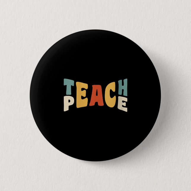 Womens Teach Peace Retro Teacher Motivational Educ Button (Vorderseite)