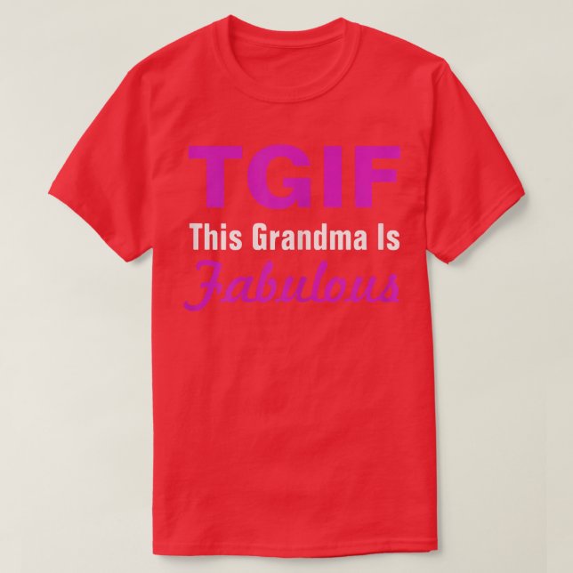 Womens TGIF Dieses Oma ist fabelhaft lustig Grandi T-Shirt (Design vorne)