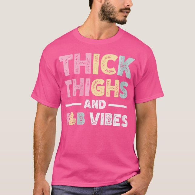Womens Thick Thighs Rb Vibes T-Shirt (Vorderseite)
