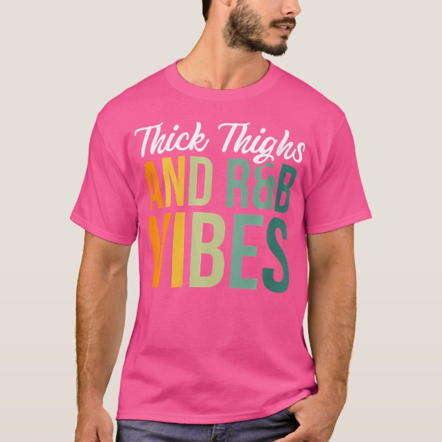 Womens Thick Thighs Rb Vibes T-Shirt (Vorderseite)