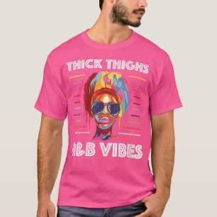 Womens Thick Thighs Rb Vibes T-Shirt