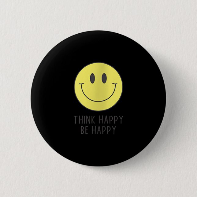 Womens Think Happy Be Happy Smile Face Motivationa Button (Vorderseite)