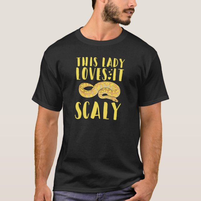 Womens This lady loves it scaly for a Ball python  T-Shirt (Vorderseite)
