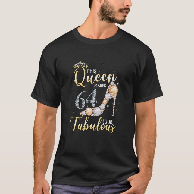 Womens This Queen Makes 64Th Look Fabulous 64 Year T-Shirt (Vorderseite)