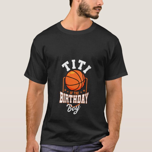 Womens Titi Of The Birthday Boy Basketball Theme B T-Shirt (Vorderseite)