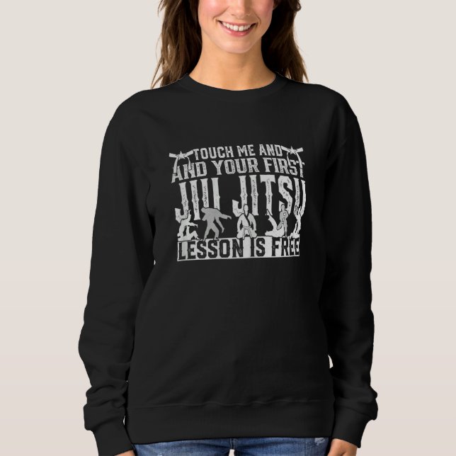 Womens Touch Me & Your First Jiu Jitsu Lesson Esca Sweatshirt (Vorderseite)