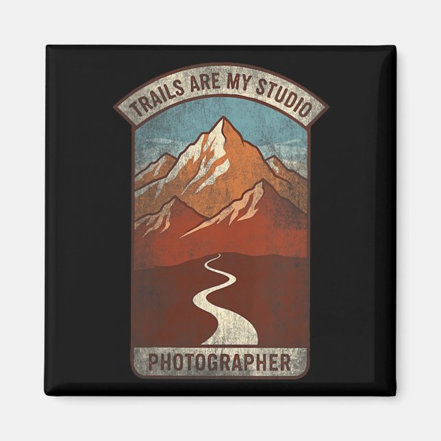 Womens Trails Are My Studio Nature Photographer Fo Magnet (Vorne)