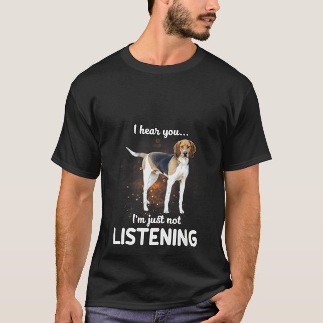 Womens Treeing Walker Coonhound Hund Ich höre Sie  T-Shirt (Vorderseite)